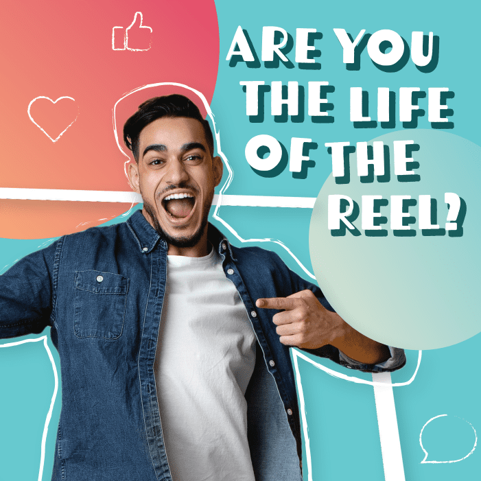 Are you the life of the reel? graphic