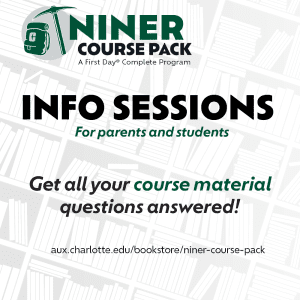 Join us for parent and student Niner Course Pack info sessions