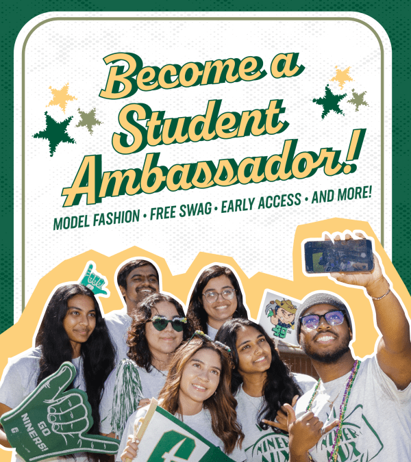 Graphic with text that says "Become a Student Ambassador! Model fashion. Free swag. Early access. And more!"